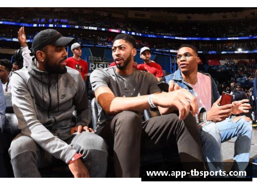 NBA球员专访：洞察明星生活与赛场背后